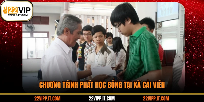 Chương trình phát học bổng tại xã Cải Viên